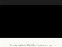 Tablet Screenshot of bluevalleyeyecare.com